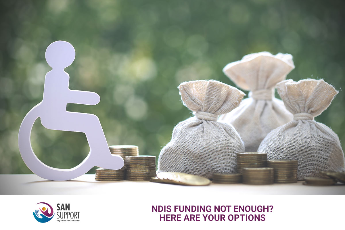 NDIS Funding Not Enough? Here Are Your Options