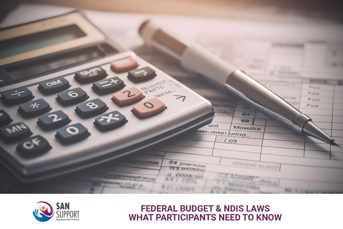 Federal Budget and NDIS Laws Update in Brisbane: What Participants Need to Know