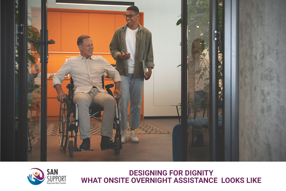 Designing for Dignity: What Onsite Overnight Assistance in Brisbane Looks Like in Practice