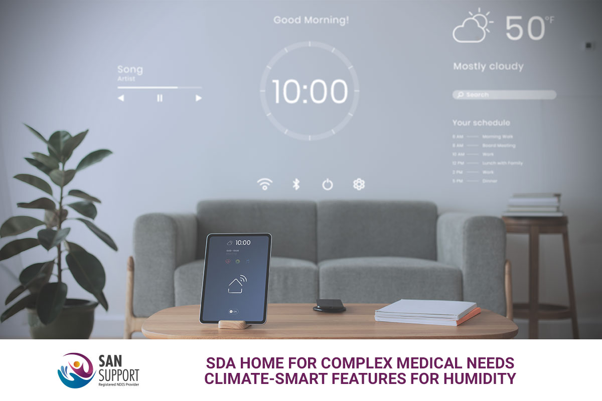 Brisbane SDA Home for Complex Medical Needs: Climate-Smart Features for Humidity