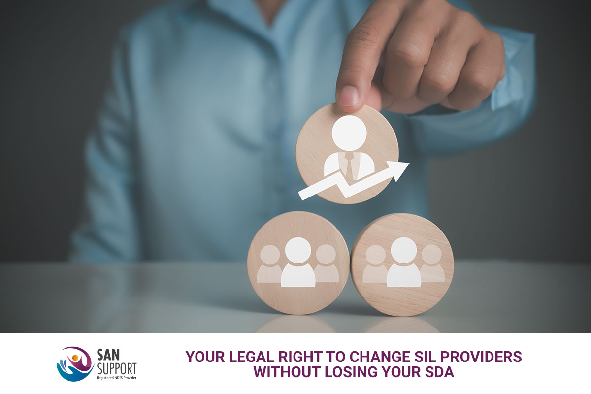 Your Legal Right to Change SIL Providers Without Losing Your SDA